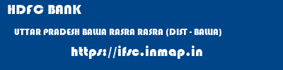 HDFC BANK  UTTAR PRADESH BALLIA RASRA RASRA (DIST - BALLIA)  ifsc code